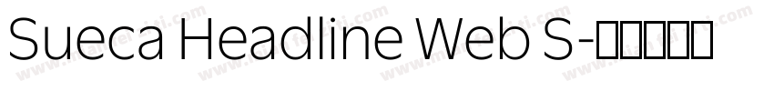 Sueca Headline Web S字体转换
